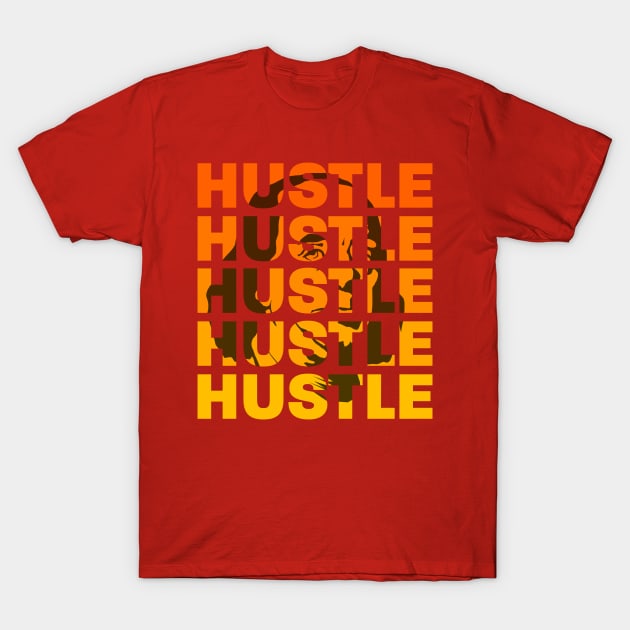 Hustle Hard & Stack Benjamin Franklin's T-Shirt T-Shirt by NearlyNow